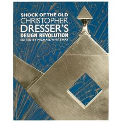 "Shock of the Old Christopher Dresser's Design Revolution" Book