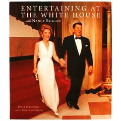 Entertaining At The White House with Nancy Reagan by P. Schifando and J. Joseph