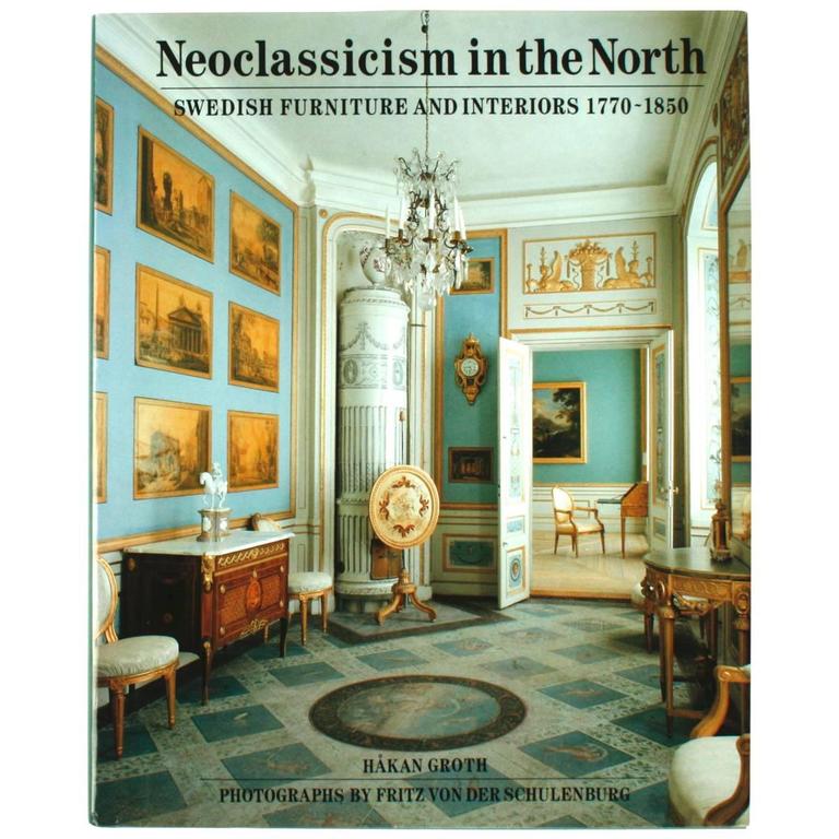 Neoclassicism In The North Swedish Furniture And Interiors
