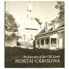 Architecture of the Old South, North Carolina, First Edition by Mills Lane
