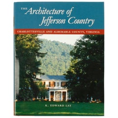 Architecture du pays de Jefferson : Charlottesville et le comté d'Albemarle, VA