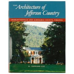 Architecture of Jefferson Country: Charlottesville and Albemarle County, VA 12