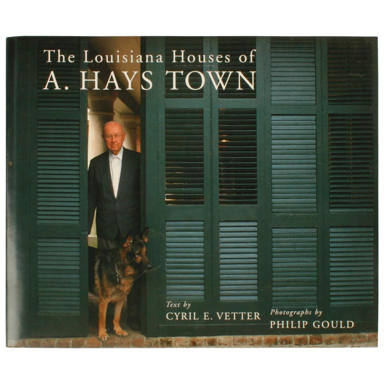 Louisiana Houses Of A Hays Town By Cyril E Vetter For