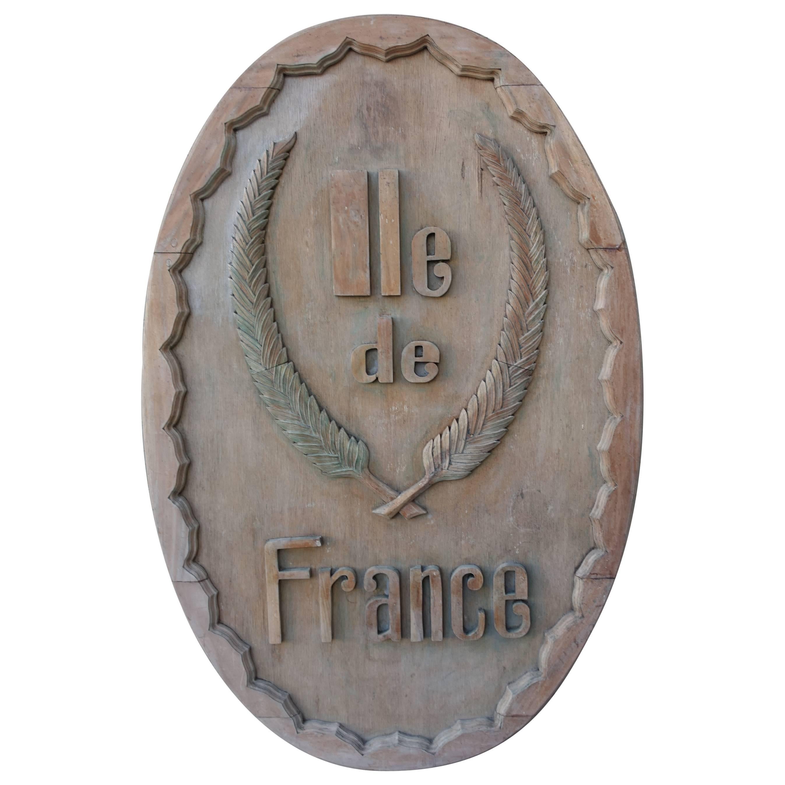 Monumental Carved Wood "Lle De France" Sign