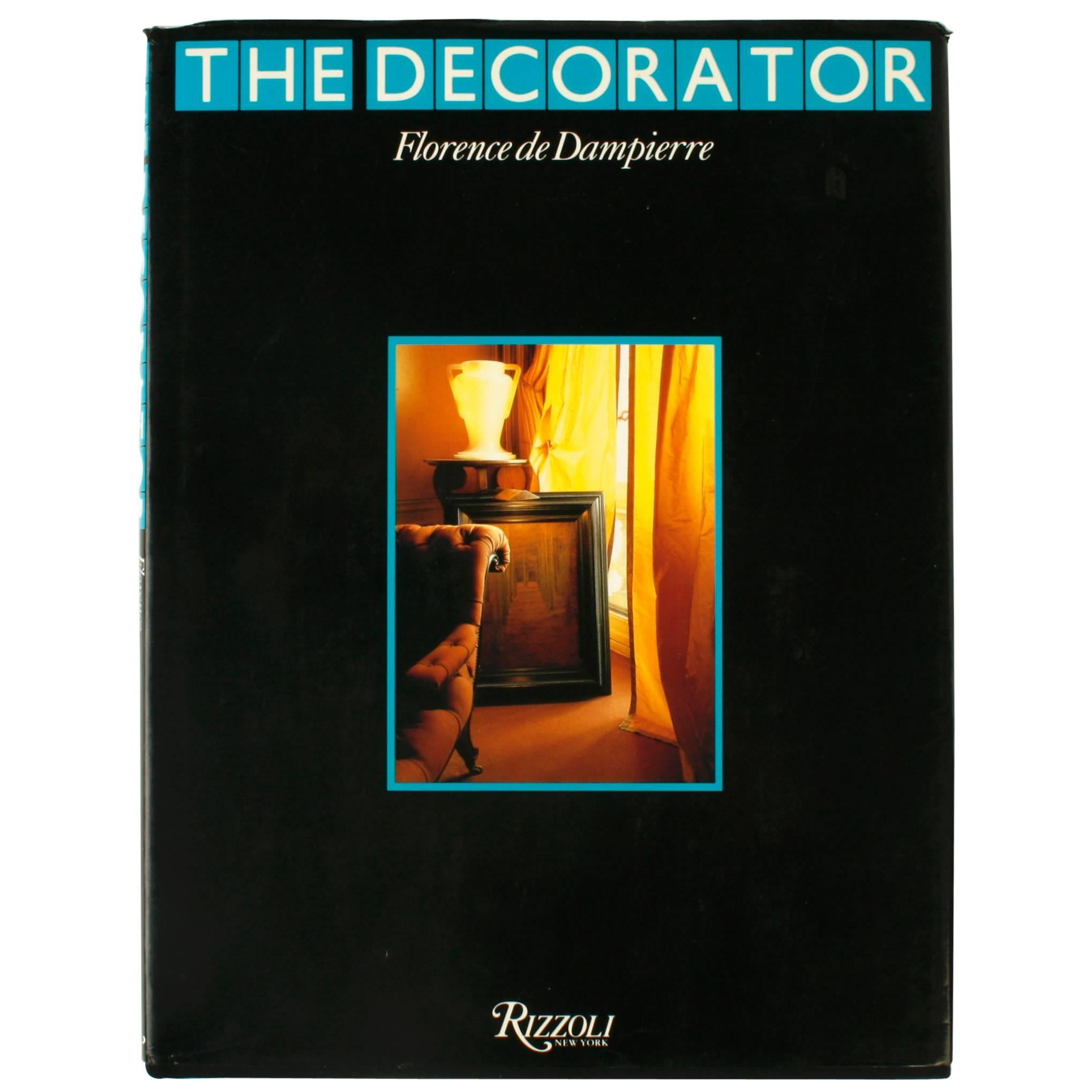 The Decorator, First Edition by Florence de Dampierre