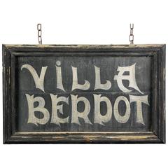 Early 20th Century, Villa Berpot Hand-Painted Sign 6