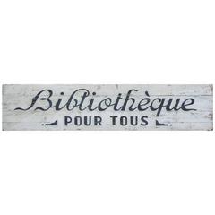 French Folk Art Library Sign Painted Wood Boards Biblioteque, Early 20th Century 5
