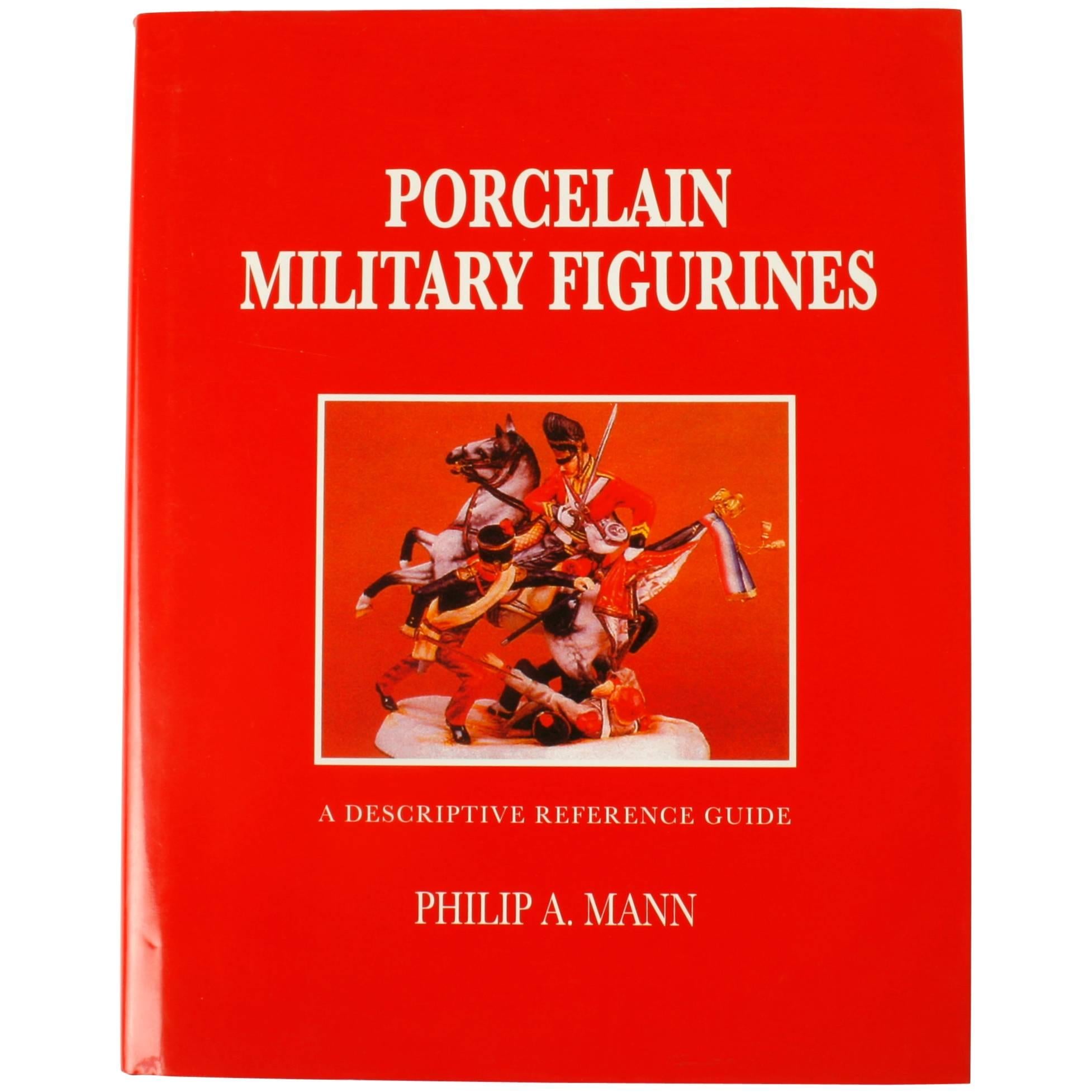 "Porcelain Military Figurines" Book by Philip A. Mann, Signed First Edition