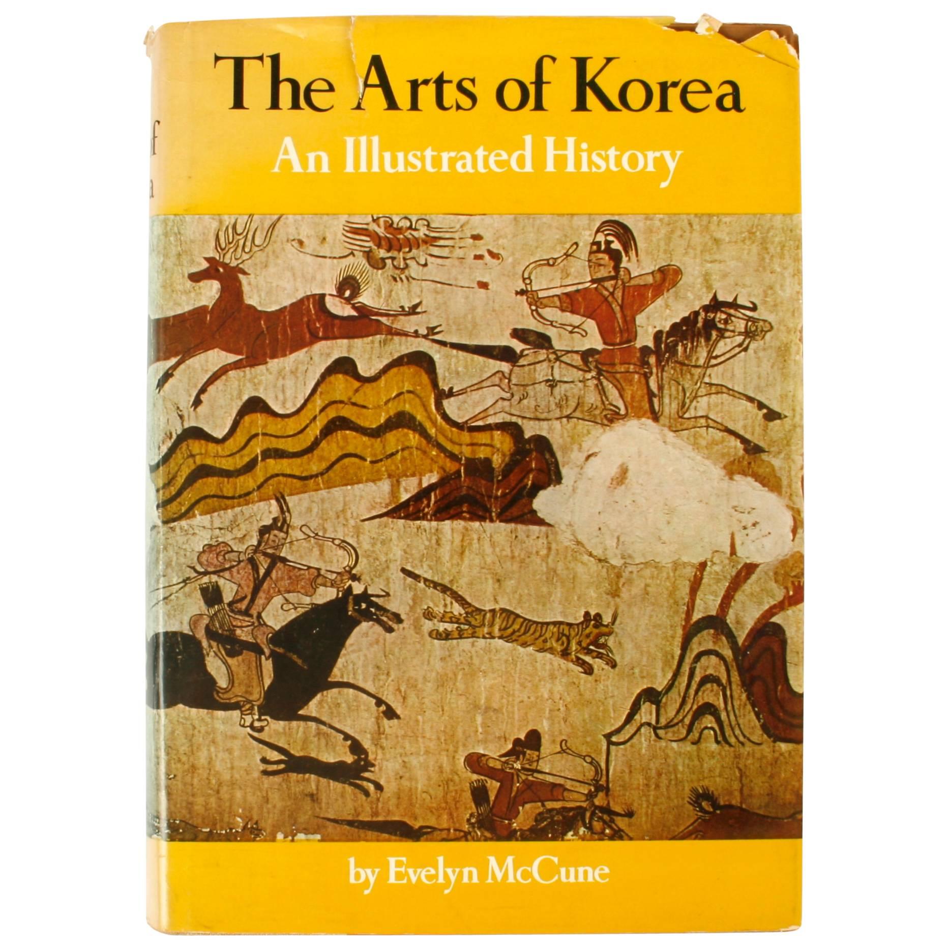 "Arts of Korea, An Illustrated History by Evelyn McCune" Book