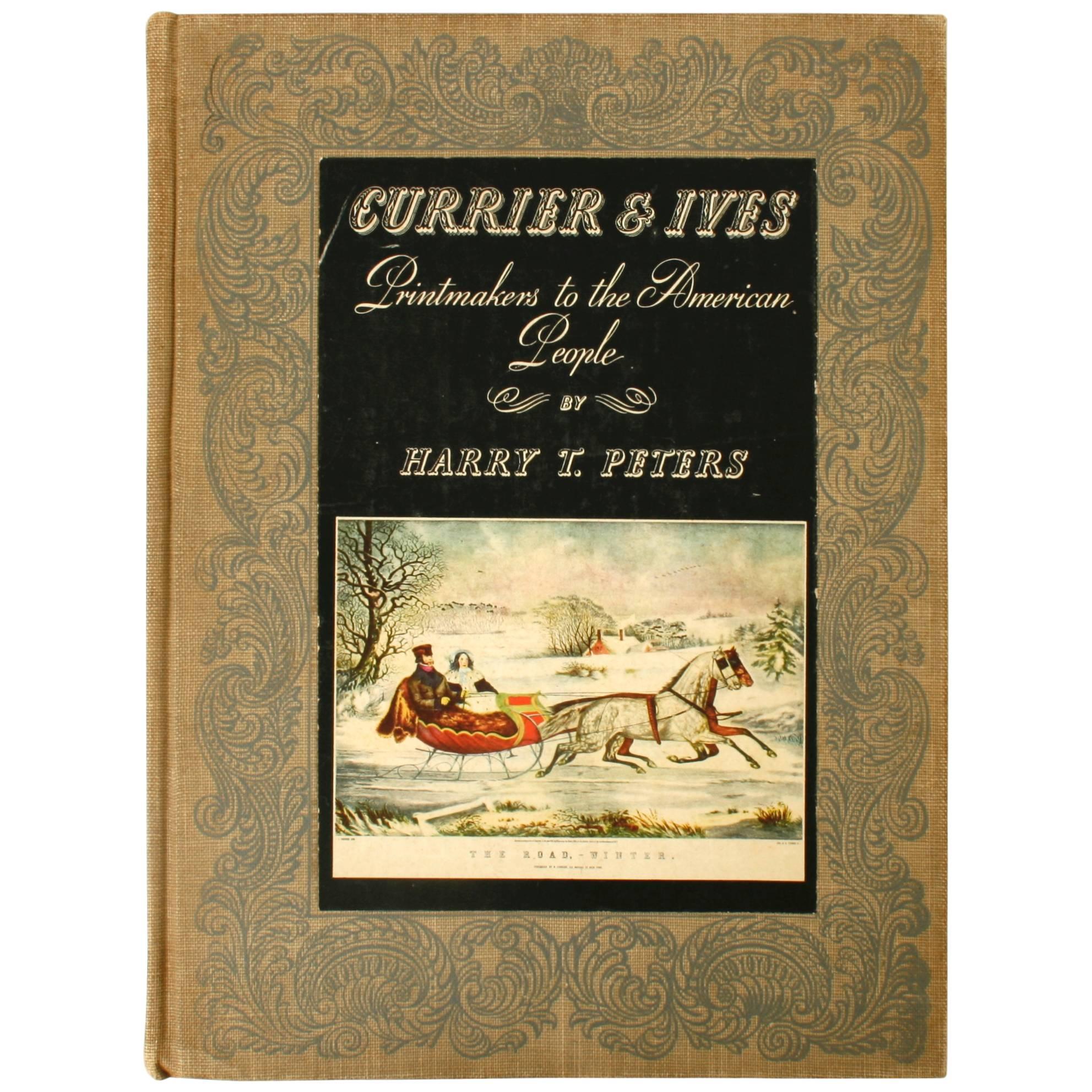 Currier & Ives, Printmakers to the American People by Harry T. Peters For Sale