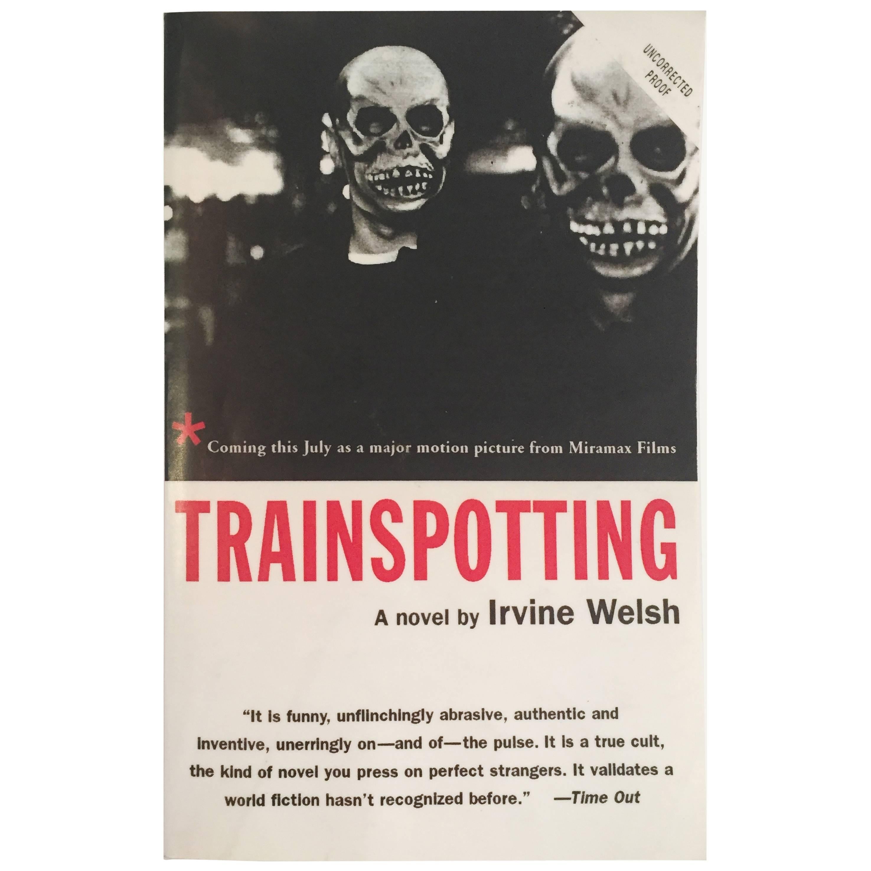 Irvine Welsh - Trainspotting Uncorrected Proof, 1996 Signed