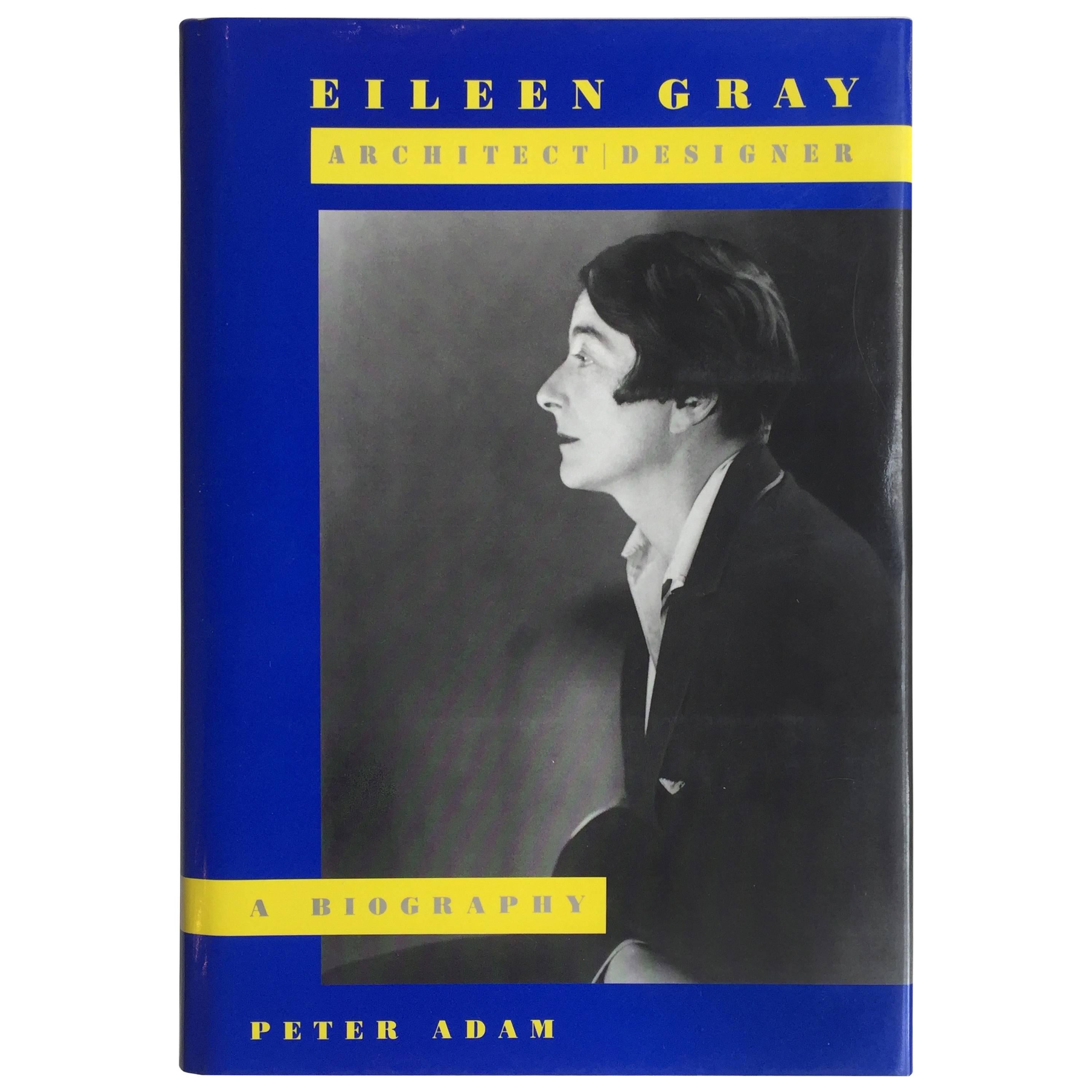 Peter Adam, Eileen Gray, Architect or Designer "A Biography" Book For Sale