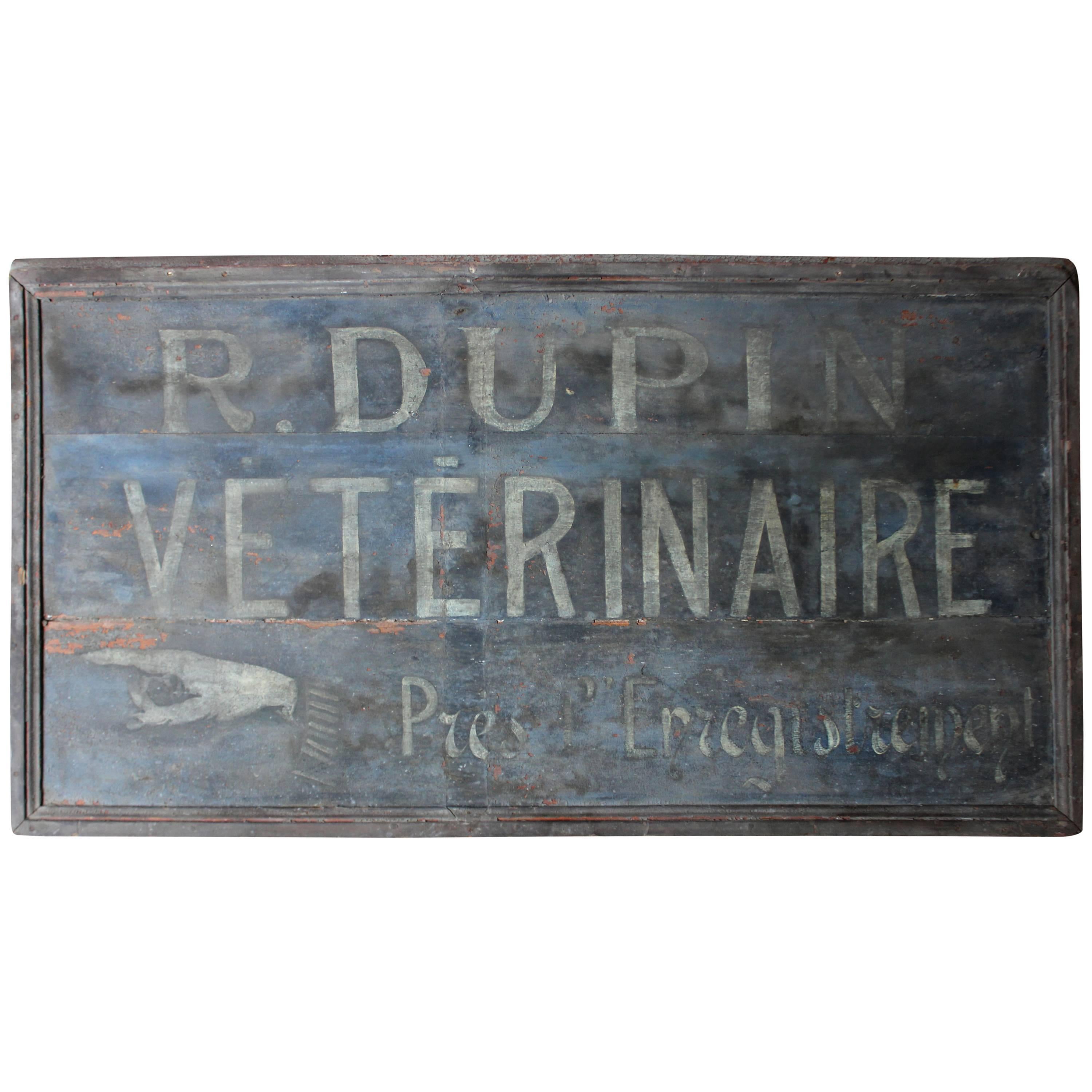 French Painted and Sign Written Veterinary Trade Sign for R.Dupin Veterinaire