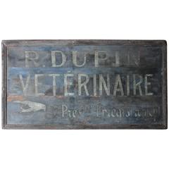 Antique French Painted and Sign Written Veterinary Trade Sign for R.Dupin Veterinaire