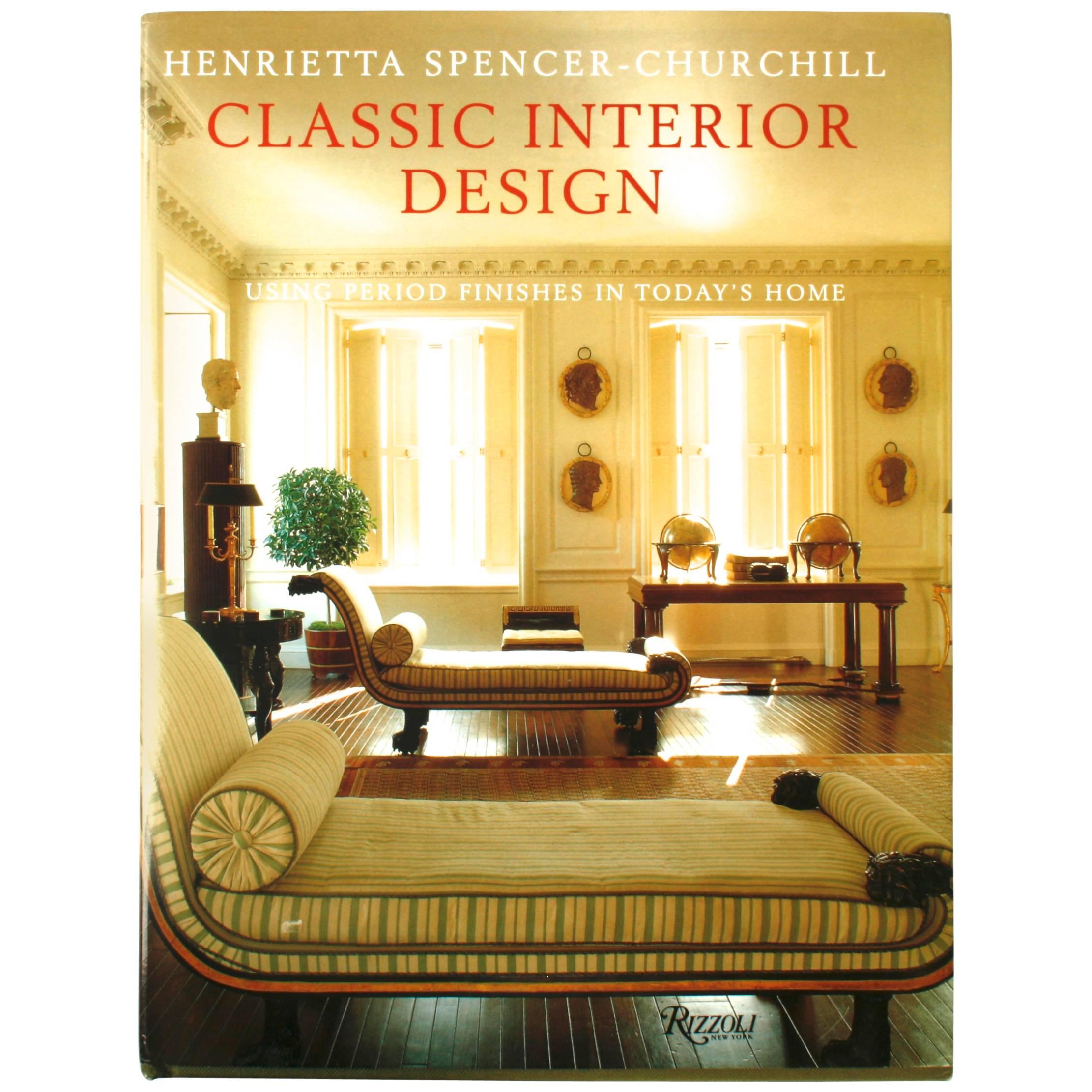 "Classical Interior Design, Using Period Finishes in Today's Home" Book