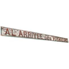 Antique Painted Wooden French Sign "Travelers Arrival" Al' Arrivee des Voyageurs 10