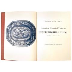 American Historical Views on Staffordshire China, Signed First Edition