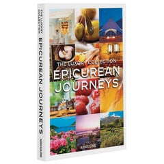 "The Luxury Collection: Epicurean Journeys" Book