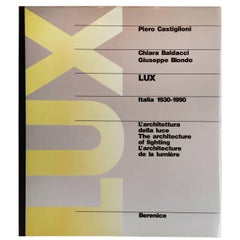 Lux Italia 1930-1990:: l'architecture de l'éclairage:: Publié en 1991