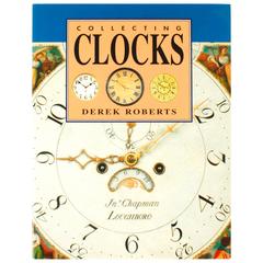 Vintage Collecting Clocks by Derek Roberts