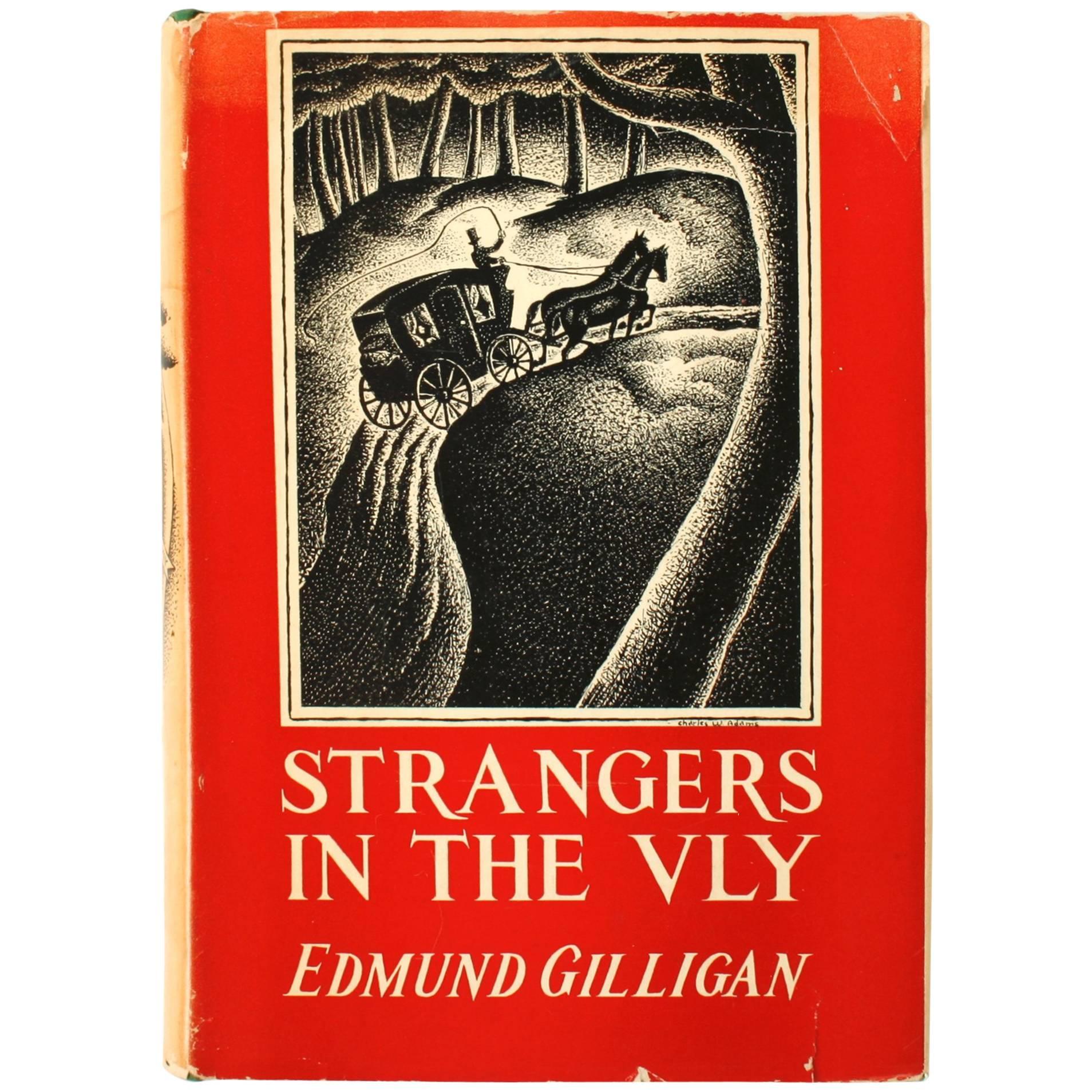 Strangers in the Vly by Edmund Gilligan, First Edition and 1st Printing For Sale