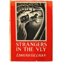 Strangers in the Vly by Edmund Gilligan, First Edition and 1st Printing