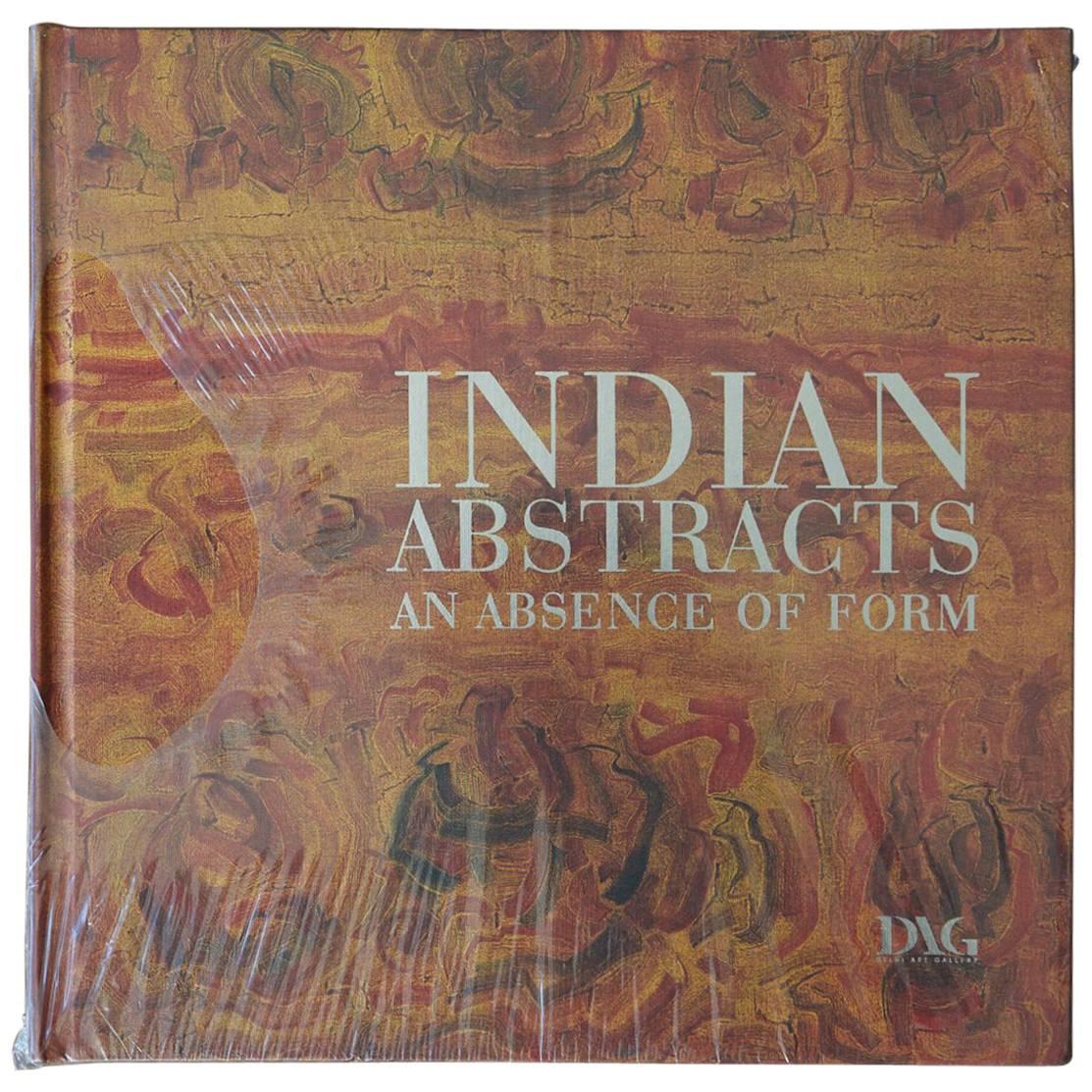 Indian Abstracts, an Absence of Form by Ashish Anand, Delhi Art Gallery, New