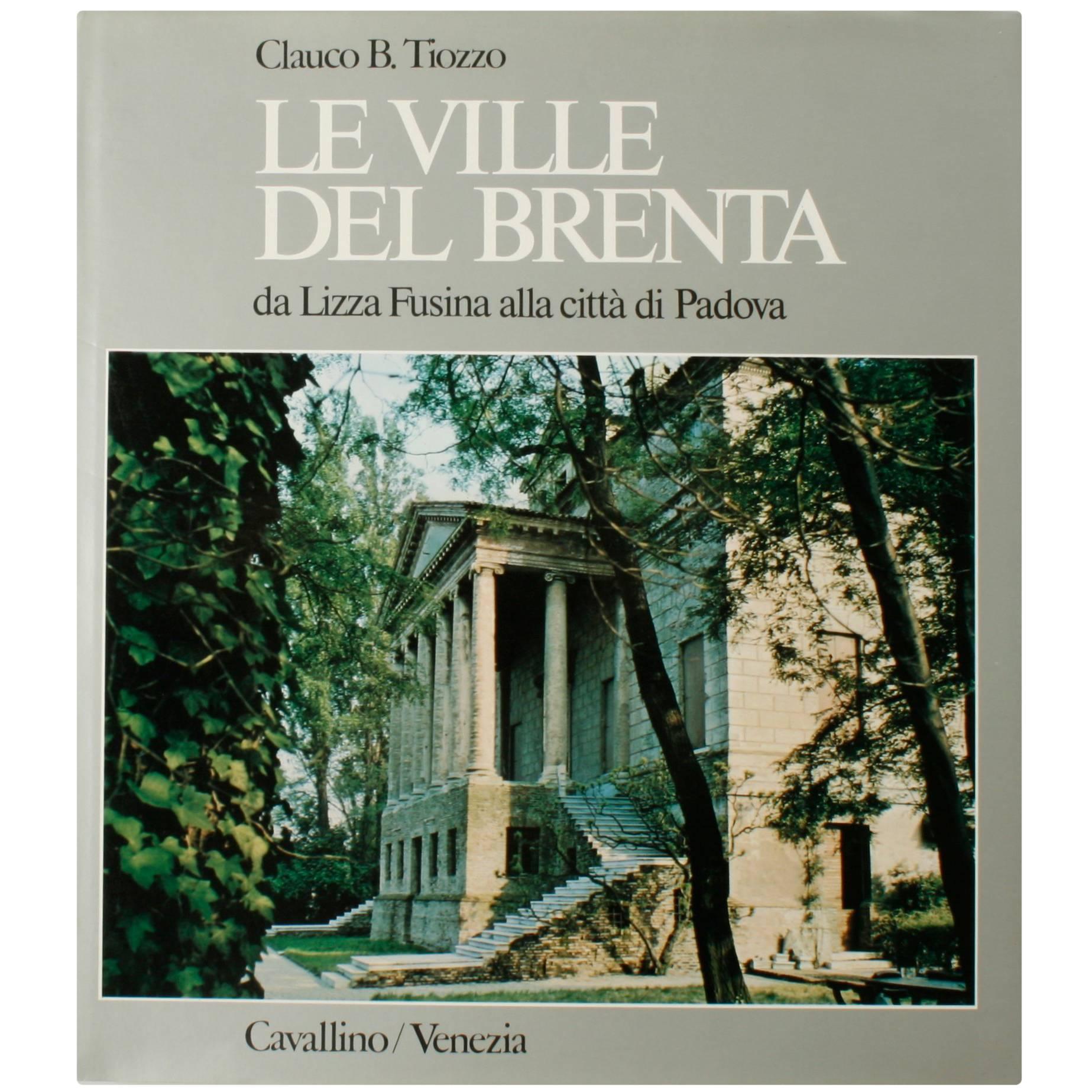 Le Ville Del Brenta da Lizza Fusina Alla Cit Di Padova, Erstausgabe