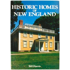 Historic Homes of New England by Bill Harris