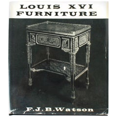 Louis XVI Furniture by F.J.B.Watson, First Edition