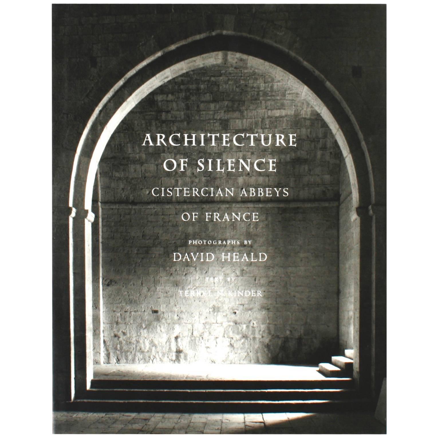 Architecture of Silence, Cistercian Abbeys of France, 1st Edition