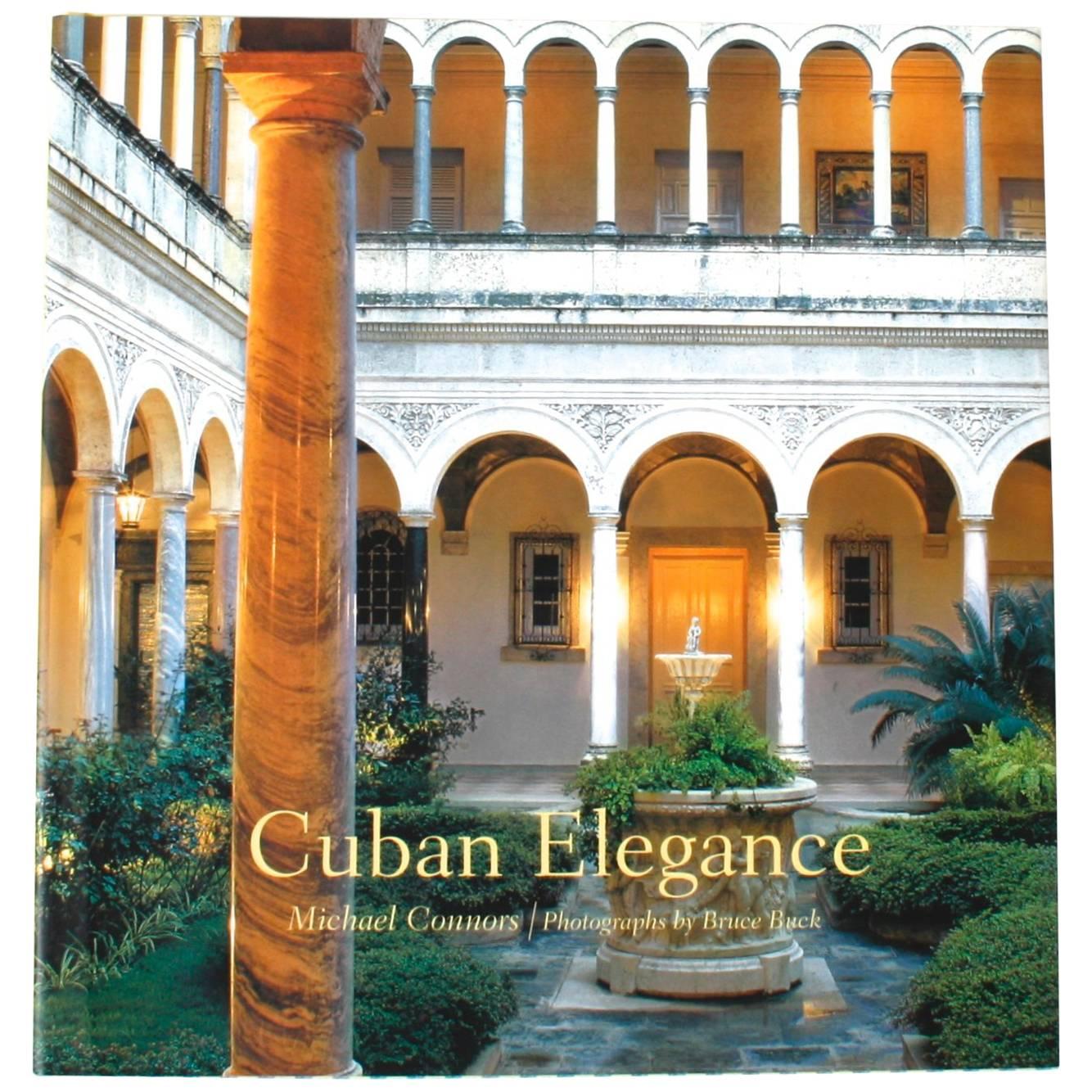 "Cuban Elegance" Book by Michael Connors, First Edition