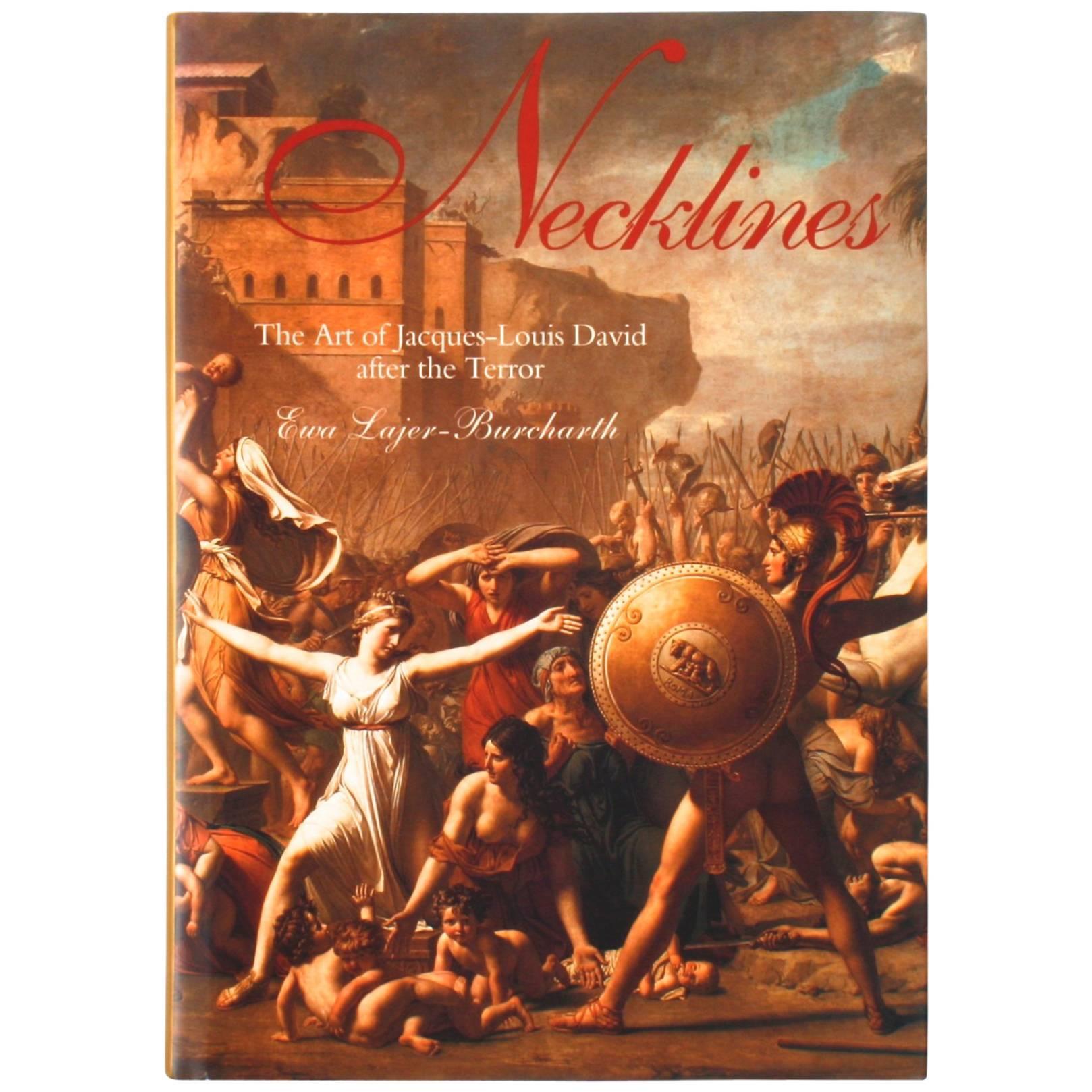 Necklines: The Art of Jacques-Louis David After the Terror, First Edition For Sale