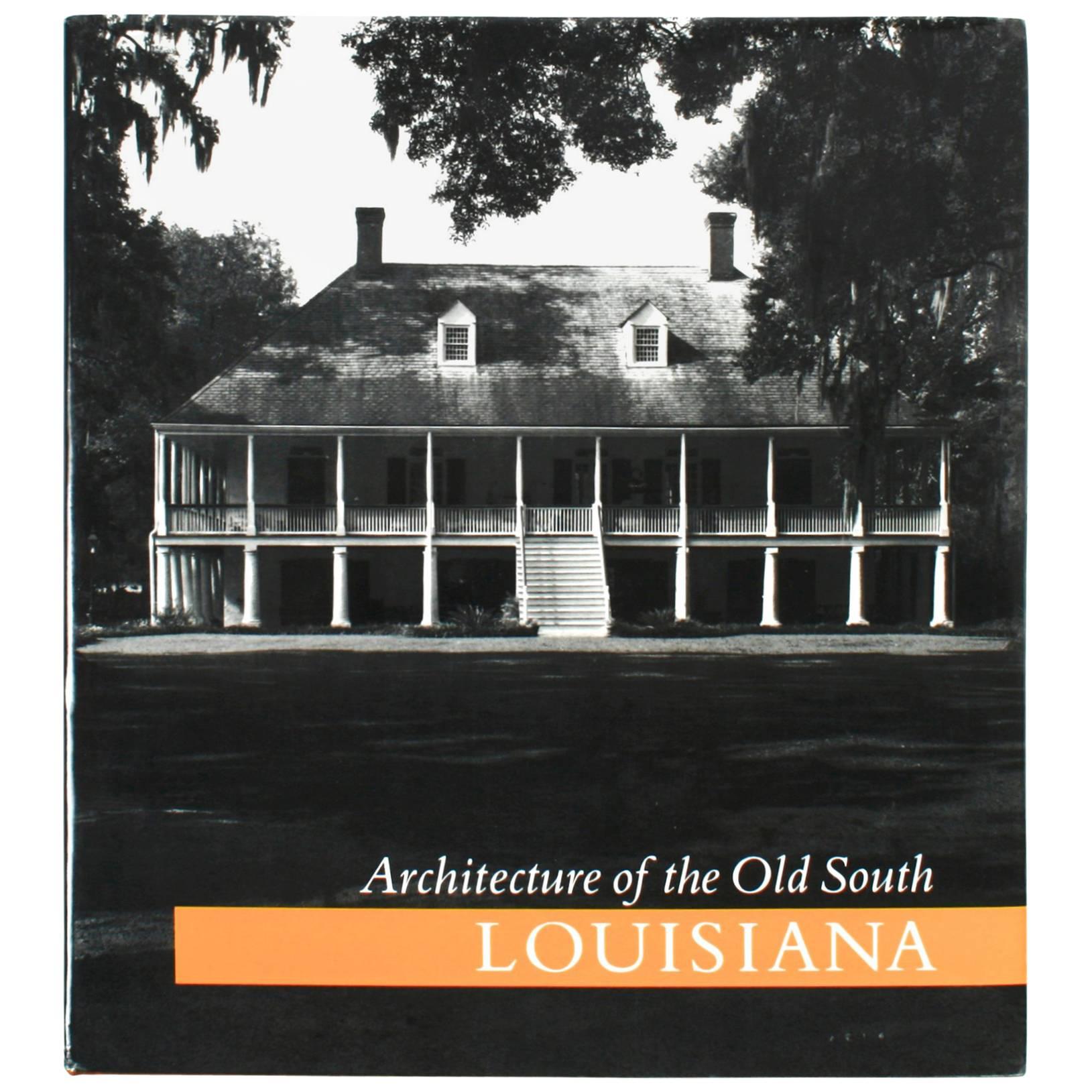 Architecture of the Old South: Louisiana by Mills Lane, First Edition