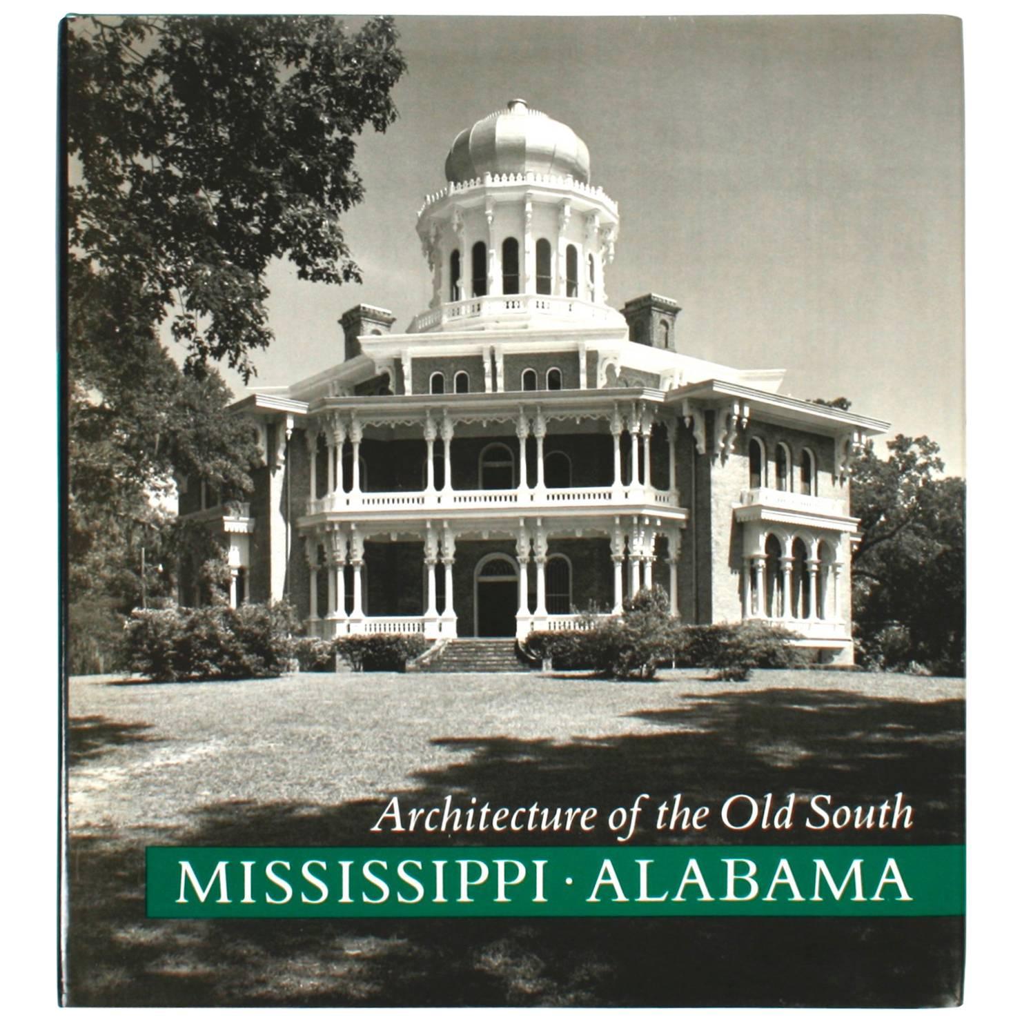 Architecture of the Old South: Mississippi and Alabama by Mills Lane, 1st Ed