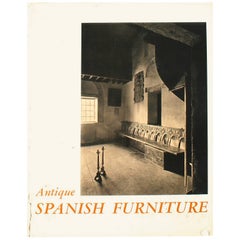 "Antique Spanish Furniture" Book, First Edition