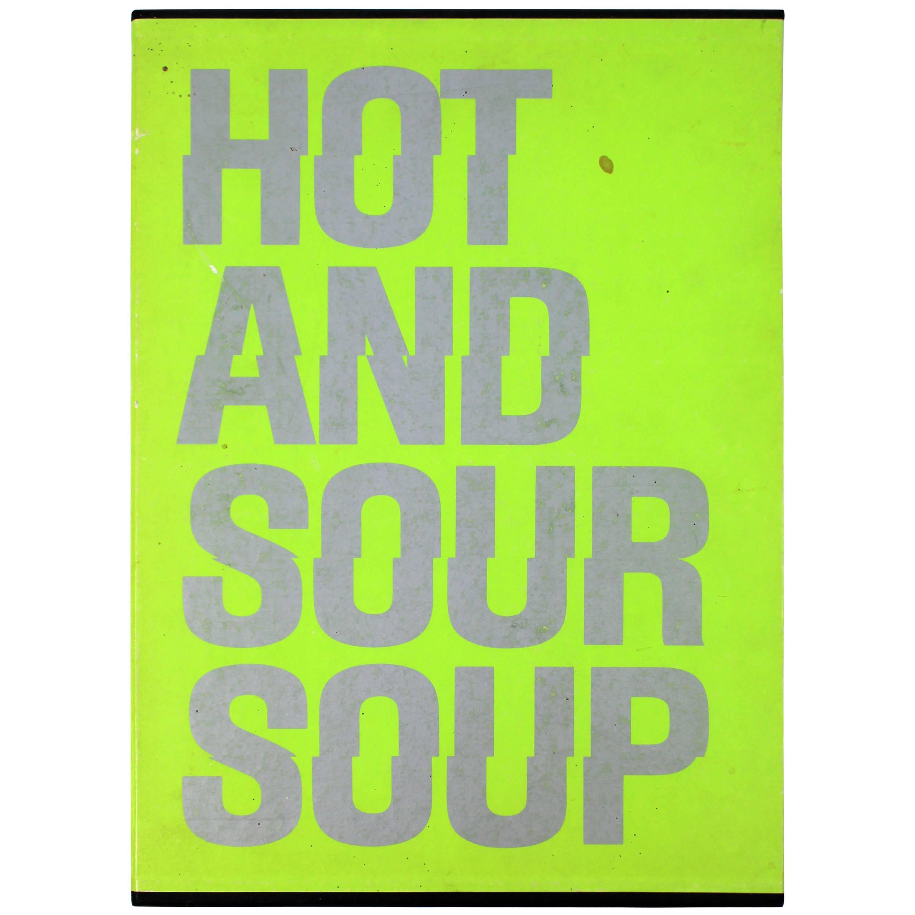 Mid-Century Modern Poetry & Art Book Signed Hot And Sour Soup, 1969 Walasse Ting