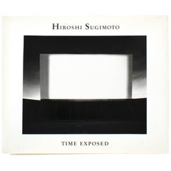 Hiroshi Sugimoto: Time Exposed by Thomas Kellein 1st Ed