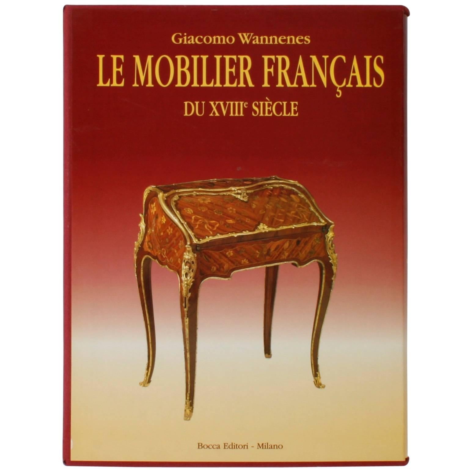 Le Mobilier Francais Du XVIII Siecle Limited/Numbered, (430/1200) 1st Ed