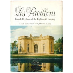 "Les Pavillons, French Pavilions of the Eighteenth Century, " First Edition Book