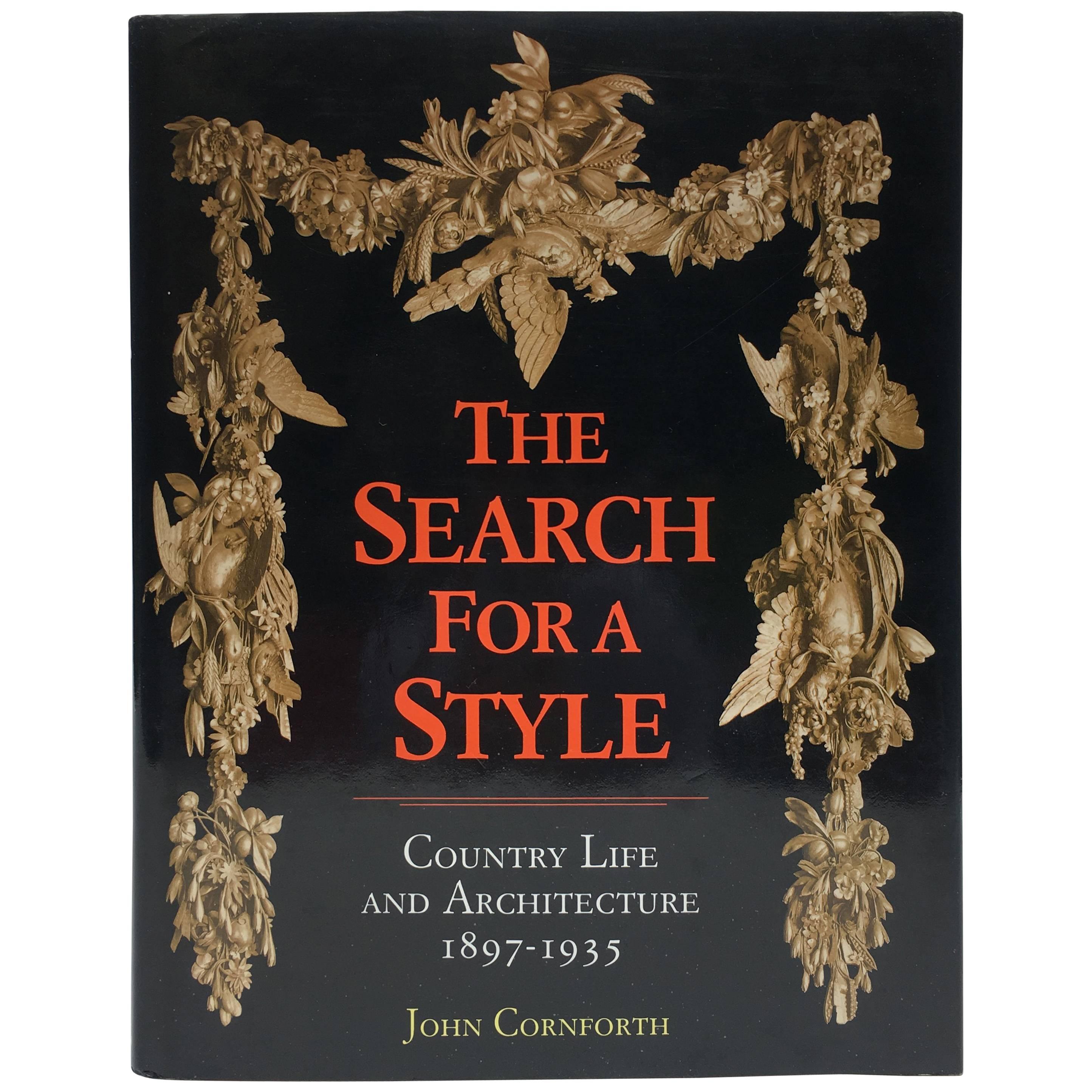 Search for a Style, Country Life and Architecture 1897-1935, John Cornforth For Sale