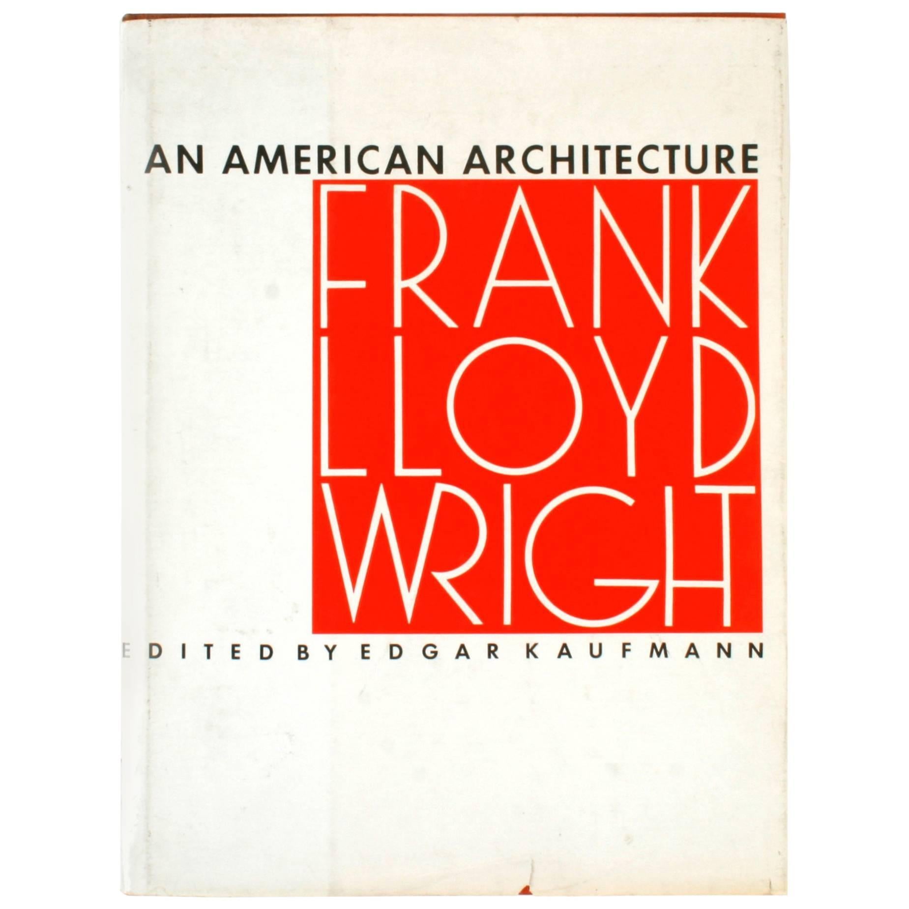 An American Architecture, Frank Lloyd Wright