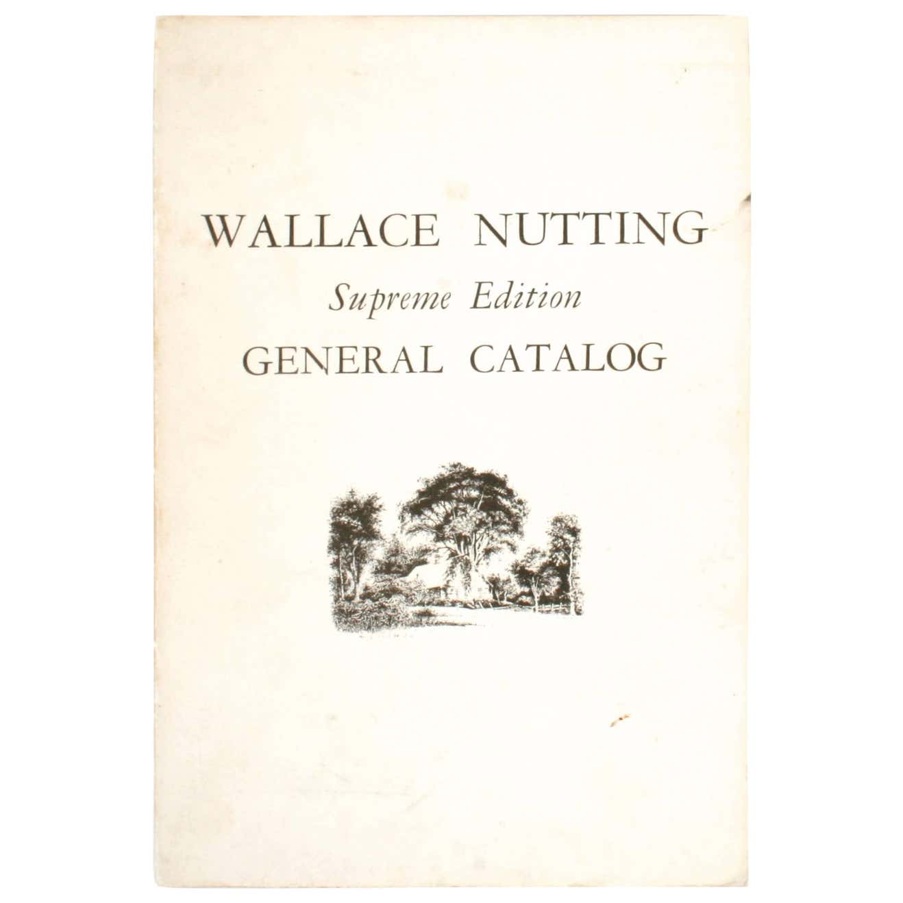 Wallace Nutting General Catalogue, Supreme Edition For Sale at 1stDibs