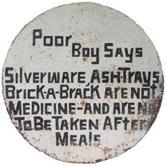Poor Boy Says Some Crazy Things on Round Sign