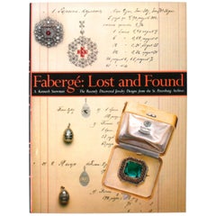 Fabergé: Lost and Found, The Recently Discovered Jewelry Designs, First Edition