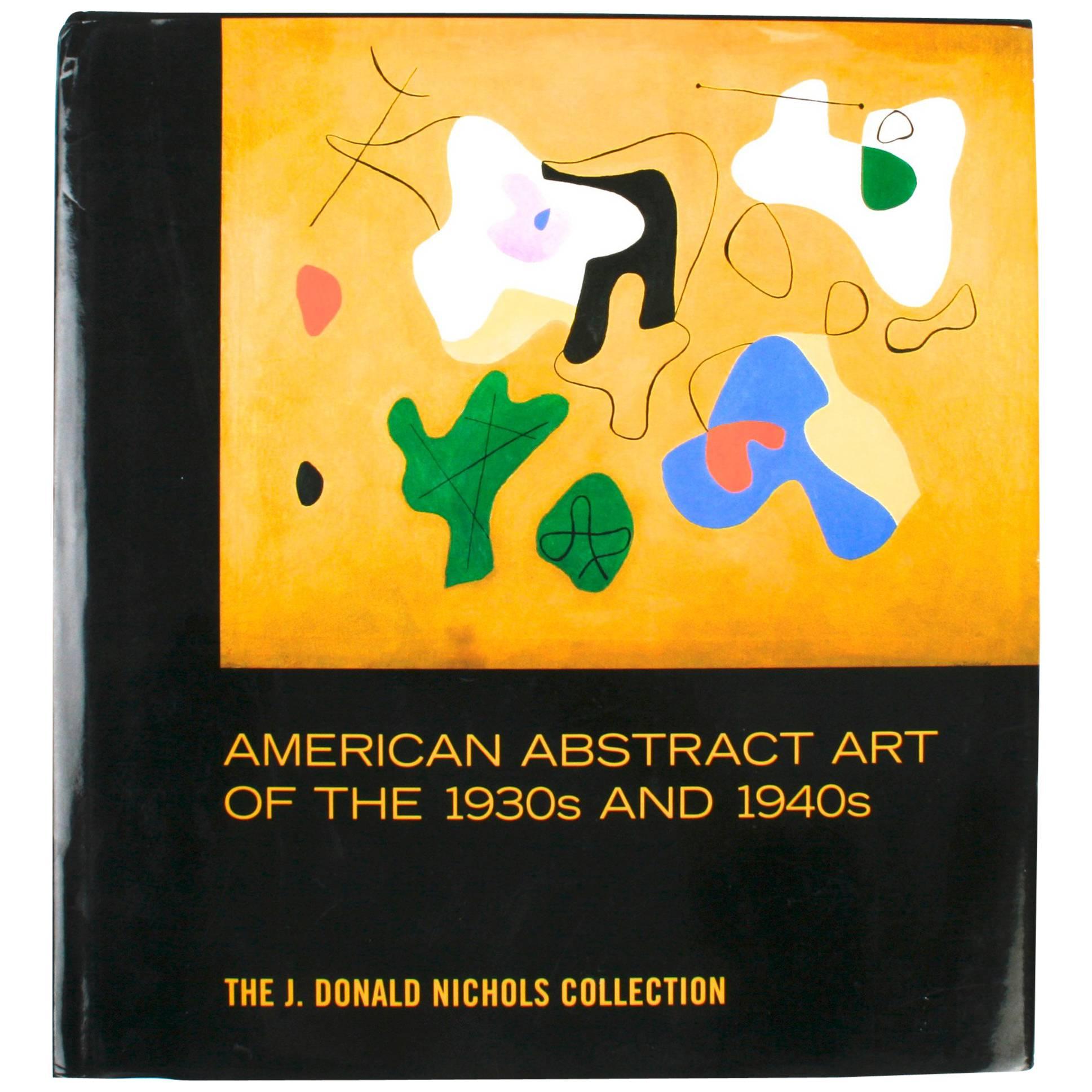 American Abstract Art of the 1930s and 1940s, First Edition