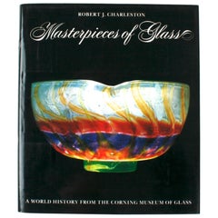 Masterpieces of Glass by Robert J. Charleston, First Edition