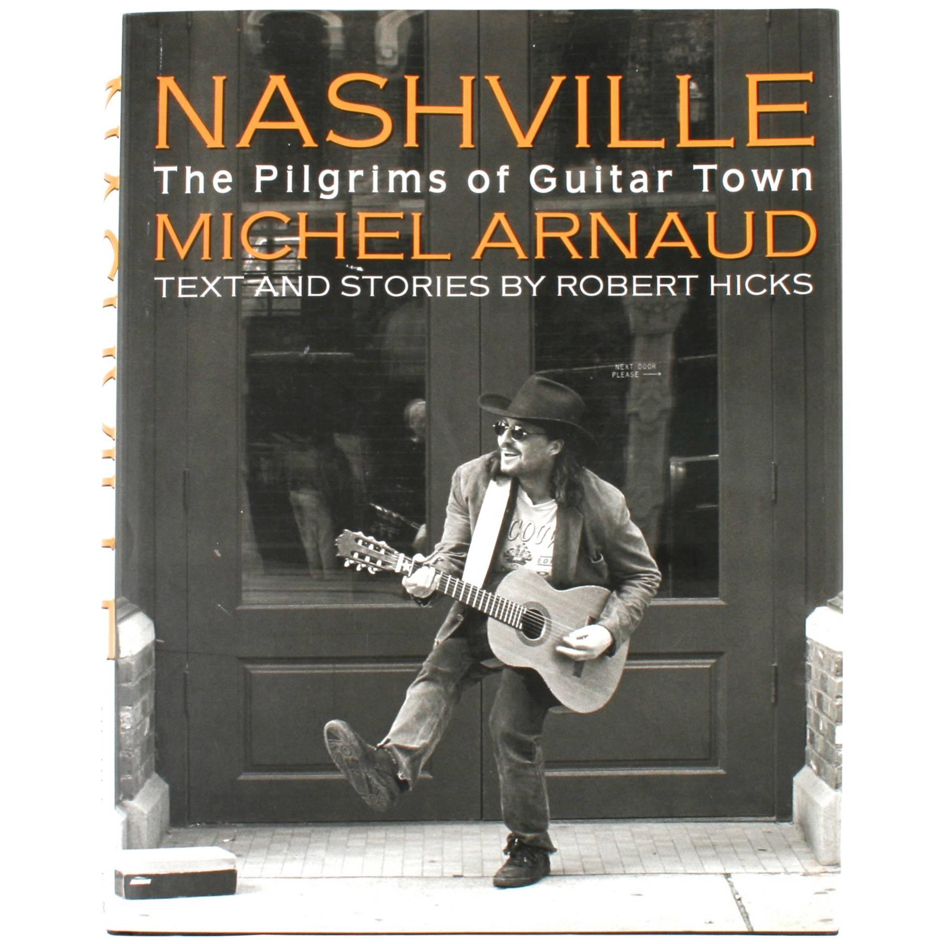 « Nashville, The Pilgrims of Guitar Town » (Les pèlerins de la ville de la guitare par Michel Arnaud), première édition signée