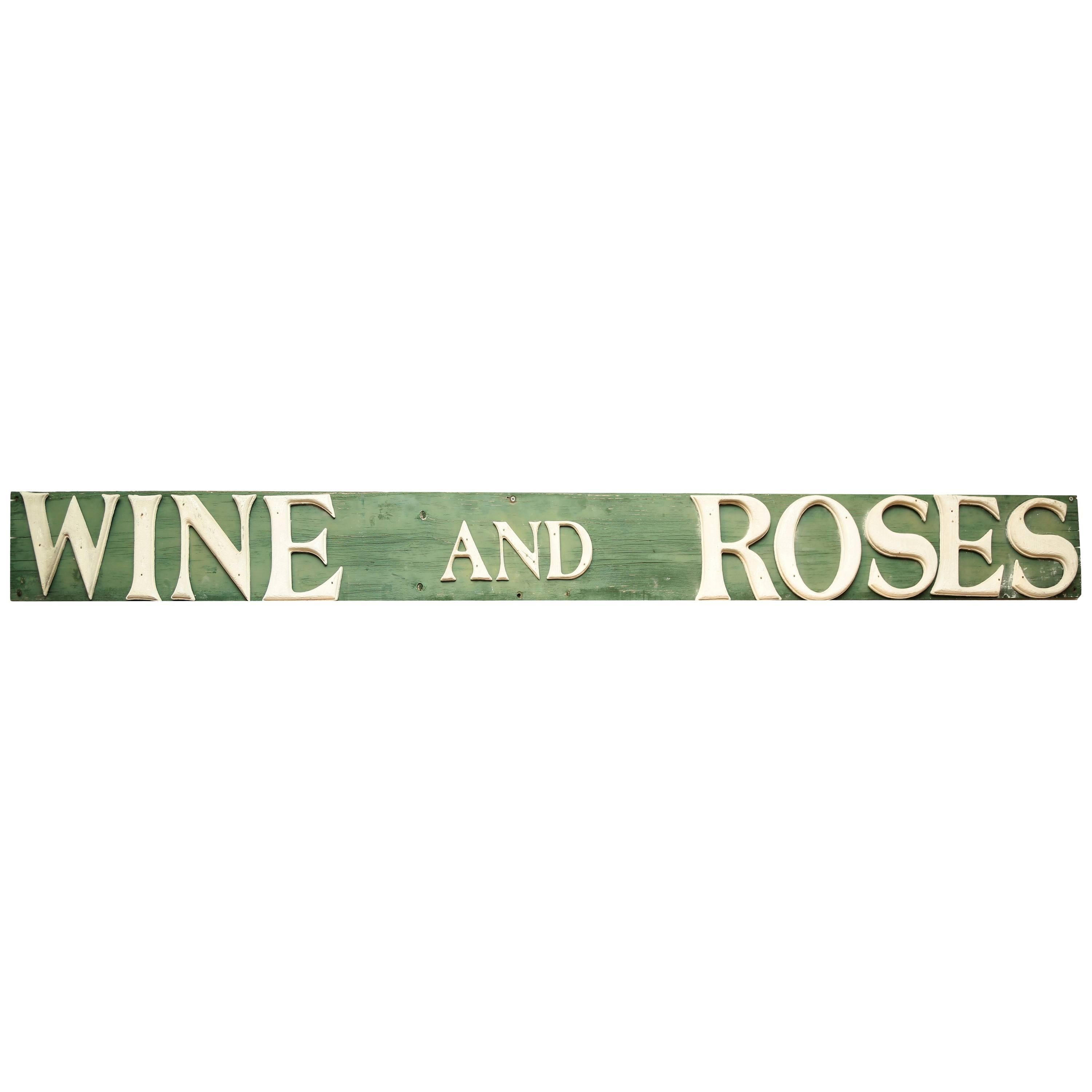 Antique Wine and Roses Sign
