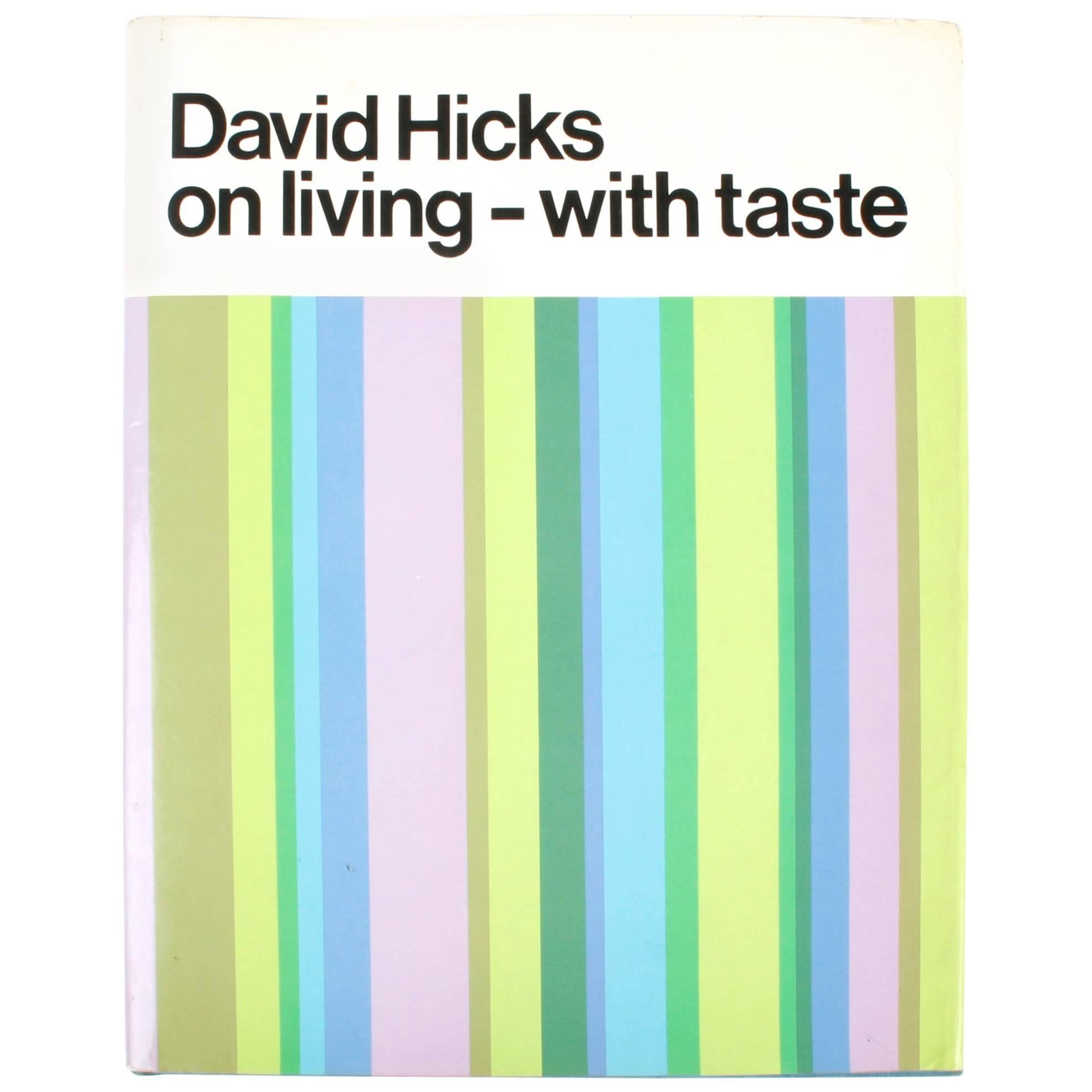 David Hicks on Living With Taste First Edition